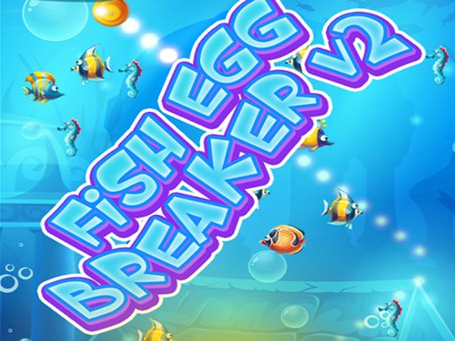 Play Fish Egg Breaker Game