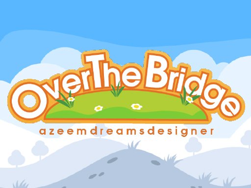 Play Over the Bridge Game