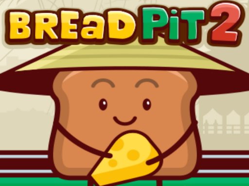 Play Bread Pit 2 Game