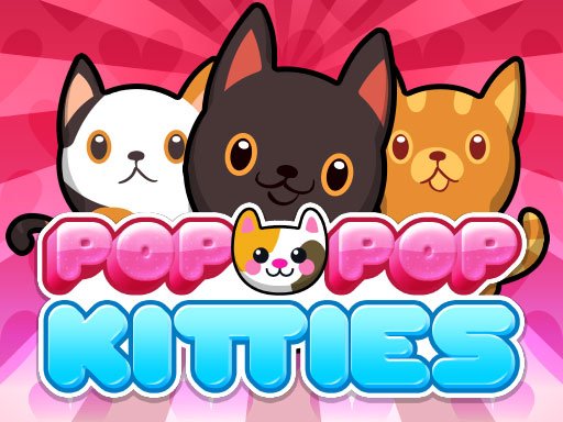 Play Pop-Pop Kitties Game