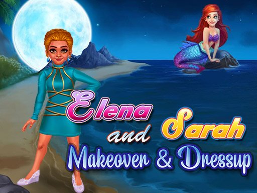 Play Elena and Sarah Makeover and Dressup Game