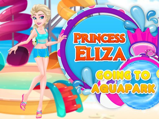Play Princess Eliza Going To Aquapark Game