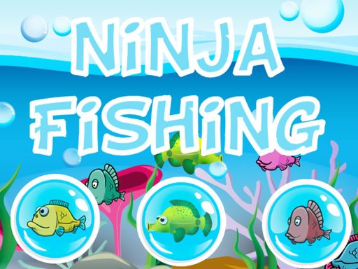 Play Ninja Fishing Game