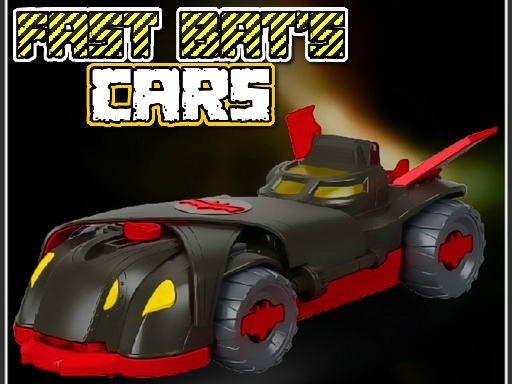 Play Fast Bat’s Cars Game