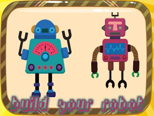 Play Create Your Robot Game