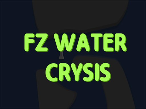 Play FZ Water Crisis Game