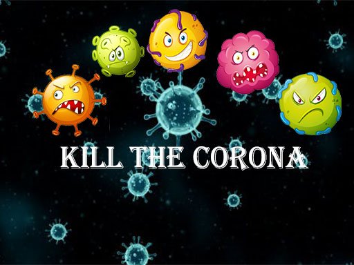 Play Kill The Corona Game