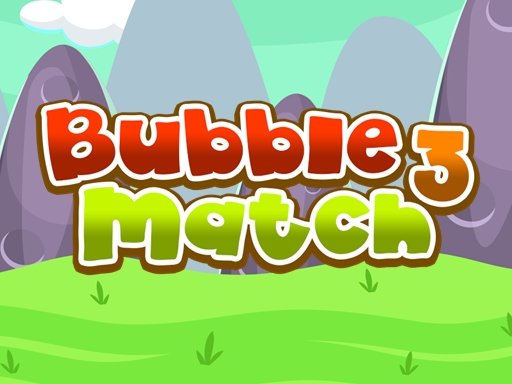 Play Bubble Match 3 Game