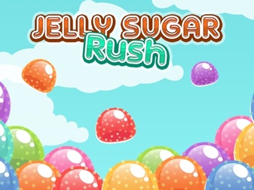 Play Jelly Sugar Rush Game