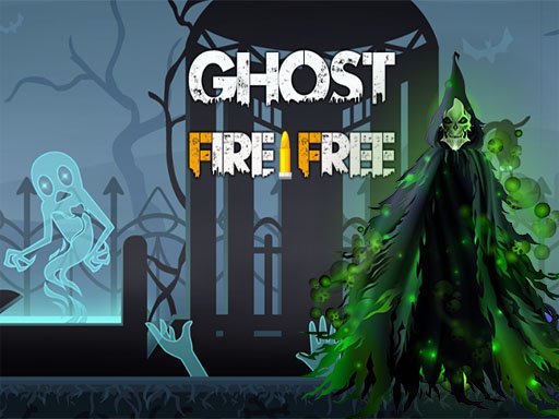 Play Ghost Fire Free Game